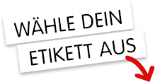 Wähle dein Etikett aus!